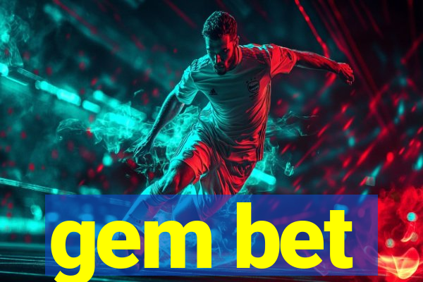 gem bet